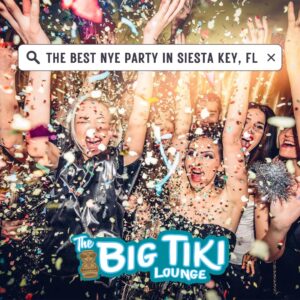 Crowd celebrating New Year’s Eve with confetti falling at The Big Tiki Lounge in Siesta Key, promoting one of the island’s top NYE parties.
