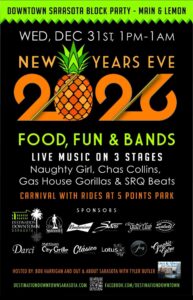 Event poster for the Downtown Sarasota New Year’s Eve 2026 Block Party at Main Street and Lemon Avenue, featuring a pineapple-themed “2026” design, live music on three stages, food, carnival rides, and bands listed for December 31 from 1 PM to 1 AM.
